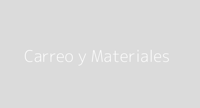 Carreo y Materiales